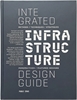 Afbeelding van Integrated Infrastructure Design Guide