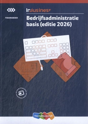 Afbeeldingen van InBusiness Bedrijfsadministratie basis 2026 Theorieboek