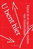 Afbeelding van U bent hier – Kunst in de openbare ruimte in Amsterdam