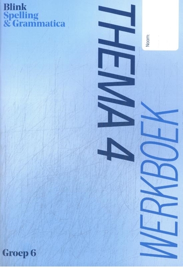 Afbeelding van Blink Spelling groep 6 thema 4 werkboek