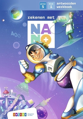 Afbeeldingen van Nano Groep 5 blok 1 antwoordenboek