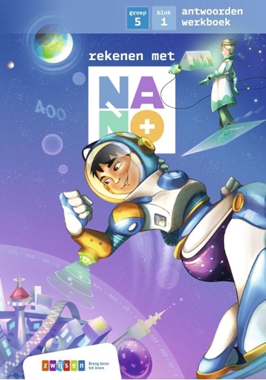 Afbeelding van Nano Groep 5 blok 1 antwoordenboek