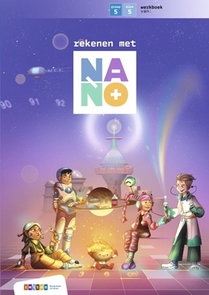 Afbeeldingen van Nano Groep 5 blok 5 werkboek