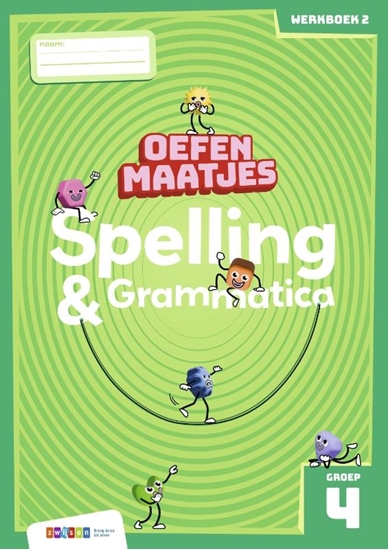 Afbeelding van Oefenmaatjes Spelling & Grammatica groep 4 werkboek 2