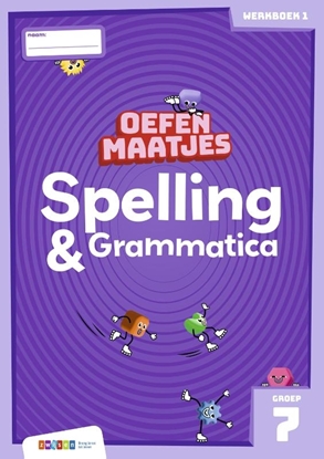 Afbeeldingen van Oefenmaatjes Spelling & Grammatica groep 7 werkboek 1