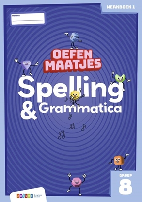 Afbeeldingen van Oefenmaatjes Spelling & Grammatica groep 8 werkboek 1