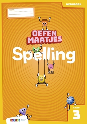 Afbeeldingen van Oefenmaatjes Spelling groep 3 werkboek