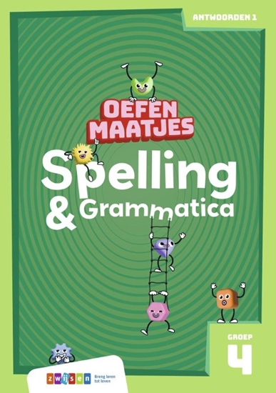 Afbeelding van Oefenmaatjes Spelling & Grammatica Groep 4 antwoordenboek 1