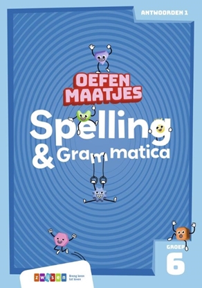 Afbeeldingen van Oefenmaatjes Spelling & Grammatica Groep 6 antwoordenboek 1