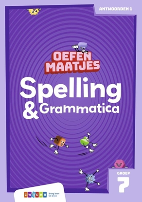 Afbeeldingen van Oefenmaatjes Spelling & Grammatica Groep 7 antwoordenboek 1