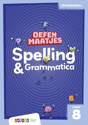 Afbeeldingen van Oefenmaatjes Spelling & Grammatica Groep 8 antwoordenboek 1