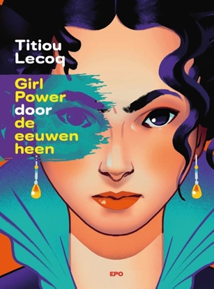 Afbeeldingen van Girl Power door de eeuwen heen