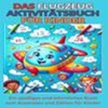 Afbeeldingen van Das Flugzeug Aktivitätsbuch für Kinder