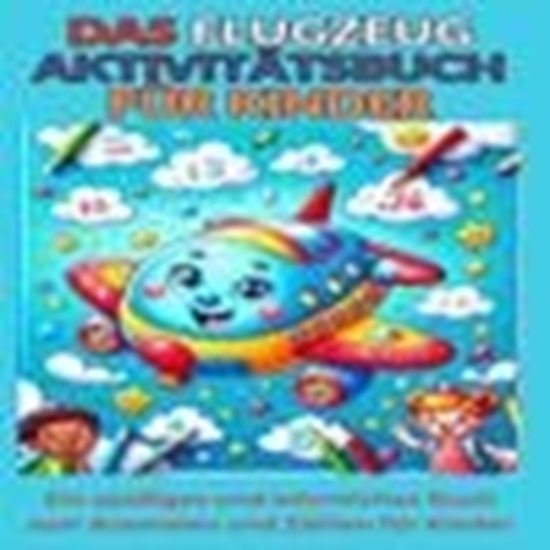Afbeelding van Das Flugzeug Aktivitätsbuch für Kinder