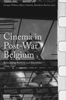 Afbeelding van Cinema in Post-War Belgium