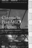 Afbeelding van Cinema in Post-War Belgium