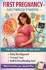 Afbeelding van FIRST PREGNANCY – SAFE THROUGH 9 MONTHS: THE GUIDE FOR FIRST-TIME MOMS Baby Development, Prenatal Care, Birth & Breastfeeding Start