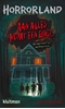 Afbeelding van Horrorland Aan alles komt een eind…