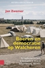 Afbeelding van Historia agriculturae Boeren en democratie op Walcheren