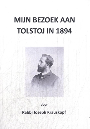 Afbeeldingen van Tolstojwerken Mijn bezoek aan Tolstoj