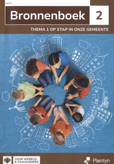 Afbeelding van voor wereld- & taalkanjers Bronnenboek 2 Thema 1 op stap in onze gemeente