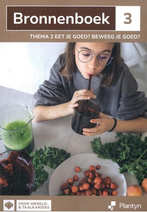 Afbeeldingen van voor wereld- & taalkanjers Bronnenboek 3 Thema 2 Eet je goed? Beweeg je goed?