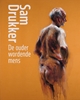 Afbeelding van Sam Drukker – De ouder wordende mens