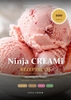 Afbeelding van Ninja CREAMi Rezeptbuch – 100 cremige Eis-Rezepte: von Protein-Eis & Sorbet bis vegan & zuckerfrei