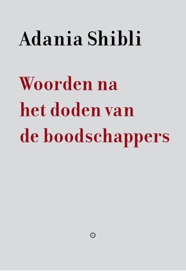 Afbeelding van Woorden na het doden van de boodschappers