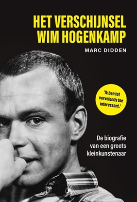 Afbeeldingen van Het verschijnsel Wim Hogenkamp