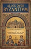 Afbeelding van Alles over Byzantium