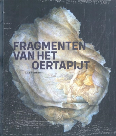 Afbeelding van Fragmenten van het Oertapijt