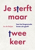 Afbeelding van Je sterft maar twee keer