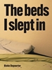 Afbeelding van The beds I slept in
