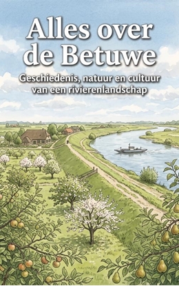 Afbeeldingen van Alles over de Betuwe