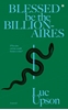 Afbeelding van Blessed be the Billionaires