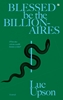 Afbeelding van Blessed be the Billionaires