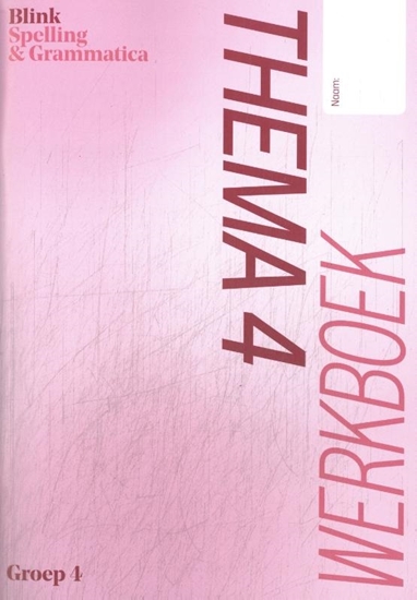 Afbeelding van Blink Spelling & grammatica gr 4 thema 4 werkboek