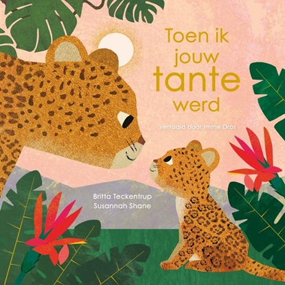 Afbeeldingen van Toen ik jouw ... werd Toen ik jouw tante werd