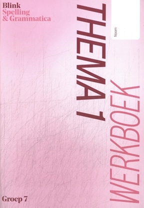 Afbeeldingen van Blink Spelling & grammatica gr 7 thema 1 werkboek