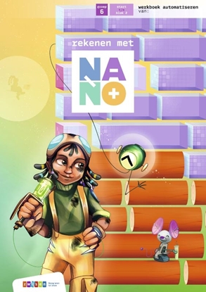 Afbeeldingen van Nano Groep 6 automatiseren start tm blok 2 werkboek