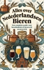 Afbeelding van Alles over Nederlandse Bieren