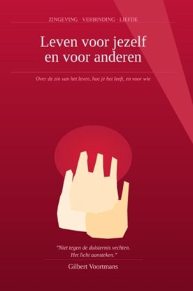 Afbeeldingen van Leven voor jezelf en voor anderen