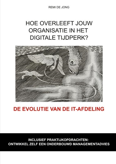 Afbeelding van Hoe overleeft jouw organisatie in het digitale tijdperk