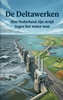 Afbeelding van De Deltawerken
