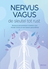 Afbeelding van Nervus Vagus de sleutel tot rust