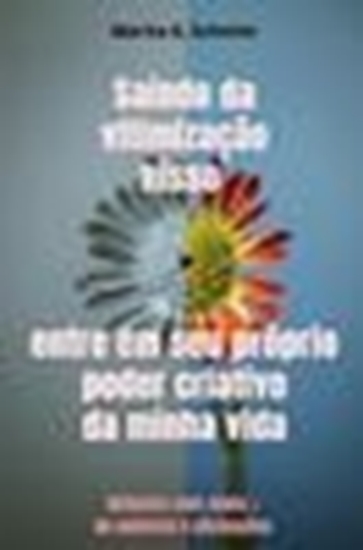Afbeelding van Saindo da vitimização nisso entre em seu próprio poder criativo - da minha vida