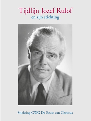 Afbeeldingen van Tijdlijn Jozef Rulof en zijn stichting