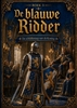 Afbeelding van Boek 3, De blauwe Ridder - De schildknaap van de Koning