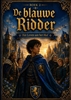 Afbeelding van Boek 2, De blauwe Ridder - Het leven aan het Hof.